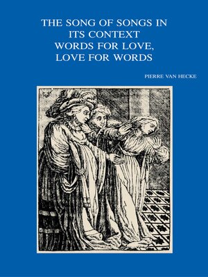 cover image of The Song of Songs in its Context. Words for Love, Love for Words